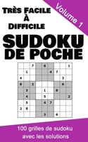 Sudoku de poche: 100 grilles de tous niveaux, volume 1 1659852986 Book Cover