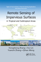 Remote Sensing of Impervious Surfaces in Tropical and Subtropical Areas 0367870622 Book Cover