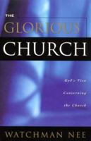 The Glorious Church 0870837451 Book Cover