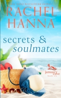 Secrets and Soulmates 1953334423 Book Cover