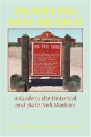 Traveling New Mexico 0865344000 Book Cover