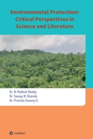 Environmental Protection: Critical Perspectives in Science and Literature 3347271165 Book Cover