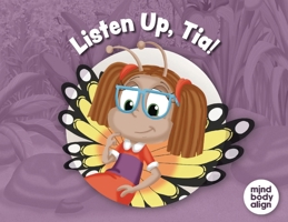 Listen Up, Tia! (Labyrinth Adventures) 1964934826 Book Cover