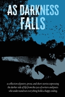 As Darkness Falls 0997035676 Book Cover
