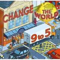 Change The World 9 To 5 1904977480 Book Cover
