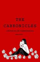 The Cabronicles (Spanish Edition) B0GR3PK74T Book Cover