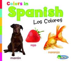 Colours in Spanish 1432966596 Book Cover