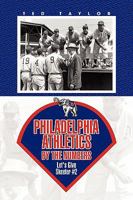 Philadelphia Athletics by the Numbers 1436395305 Book Cover