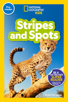 National Geographic Readers: Stripes and Spots 1426371403 Book Cover