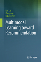 Multimodal Learning toward Recommendation 303183187X Book Cover