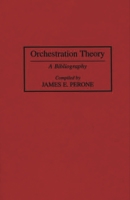 Orchestration Theory 0313295964 Book Cover