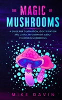 The Magic of Mushrooms B08GLMMMK7 Book Cover