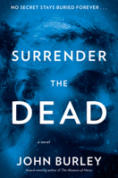 Surrender the Dead 0062431870 Book Cover