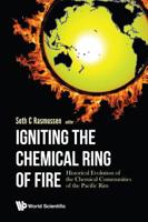Igniting the Chemical Ring of Fire: Historical Evolution of the Chemical Communities of the Pacific Rim 1786344548 Book Cover