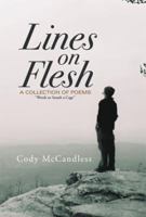 Lines on Flesh: ''Words to Smash a Cage'' 148367407X Book Cover