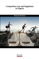 Competition Law and Regulation in Nigeria 9999312187 Book Cover