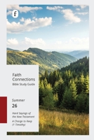 Faith Connections Adult Bible Study Guide Winter (June/July/August 2026) 0834144220 Book Cover