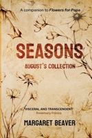 Seasons - August's Collection 1800167164 Book Cover