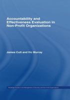Accountability and Effectiveness Evaluation in Nonprofit Organizations 0415510678 Book Cover
