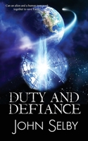 Duty and Defiance (Zanchee Chronicles) 1509232176 Book Cover