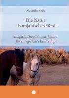 Die Natur als trojanisches Pferd (German Edition) 3964960004 Book Cover