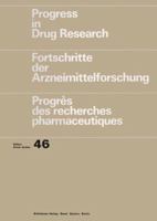 Progress in Drug Research/Fortschritte Der Arzneimittelforschung/Progres Des Recherches Pharmaceutiques 3034898614 Book Cover