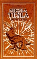 The Autobiography of Nikola Tesla and Other Works 1645174387 Book Cover