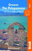 Greece: The Peloponnese: With Athens, Delphi and Kythira 1784770116 Book Cover