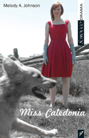 Miss Caledonia 1897289847 Book Cover