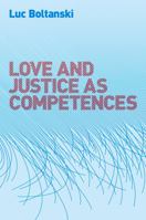 Love and Justice as Competences 0745649106 Book Cover