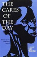 Cares of the Day 0932511902 Book Cover