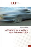 La Publicité de la Voiture dans la Presse Écrite 6203449180 Book Cover