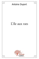 L'île aux rats (French Edition) 2332539832 Book Cover