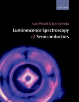 Luminescence Spectroscopy of Semiconductors 0199588333 Book Cover