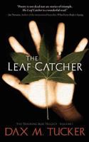 The Leaf Catcher 1463561407 Book Cover