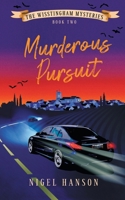 Murderous Pursuit: Book 2 1914083644 Book Cover