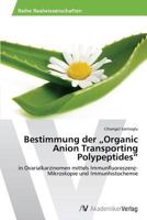 Bestimmung Der Organic Anion Transporting Polypeptides" 3639499379 Book Cover