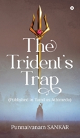 The Trident's Trap: (Published in Tamil as Athimedu) B0F8N13X98 Book Cover
