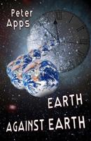 Earth Against Earth 0957220596 Book Cover
