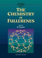 The Chemistry of Fullerenes 9810223048 Book Cover