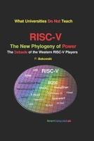 RISC-V : The New Phylogeny of Power: The Debacle of Western RISC-V Players B0HGHDTTHB Book Cover