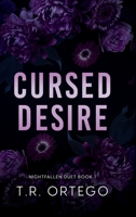Cursed Desire (Nightfallen Duet) B0GY5ZG456 Book Cover