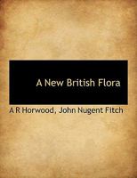 A New British Flora 0526388129 Book Cover