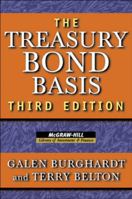 The Treasury Bond Basis (Mcgraw-Hill Library of Investment and Finance) 1557384797 Book Cover
