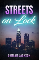 Streets on Lock B0CNTLPQFT Book Cover