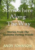 Somewhere Along the Way 1365392511 Book Cover