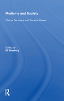 Medicine and Society (Eisenhower Centre Studies in Health Policy) 036700559X Book Cover