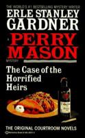 The Case of the Horrified Heirs 0345392272 Book Cover