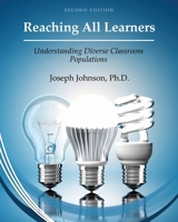 Reaching All Learners: Understanding Diverse Classroom Populations B0FJ5C7G4G Book Cover