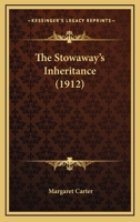 The Stowaway's Inheritance 046926117X Book Cover